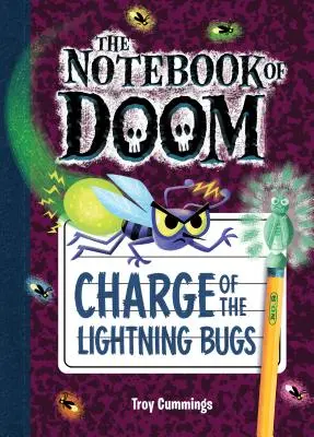 A villámbogarak támadása: #8 - Charge of the Lightning Bugs: #8