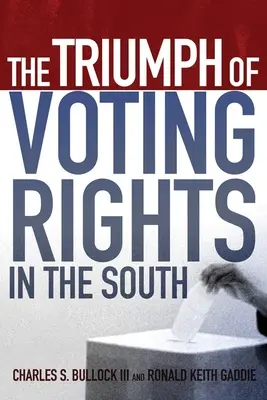 A szavazati jog diadala délen - The Triumph of Voting Rights in the South