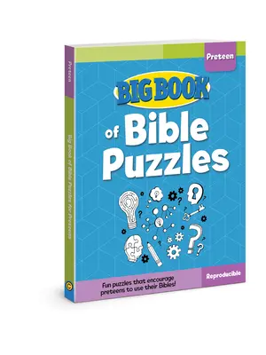 Bibliai rejtvények nagykönyve tizenéveseknek - Big Book of Bible Puzzles for Preteens