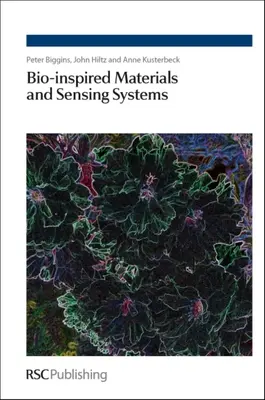 Bio-ihletésű anyagok és érzékelő rendszerek - Bio-Inspired Materials and Sensing Systems