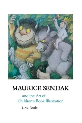 Maurice Sendak és a gyermekkönyv-illusztráció művészete - Maurice Sendak and the Art of Children's Book Illustration