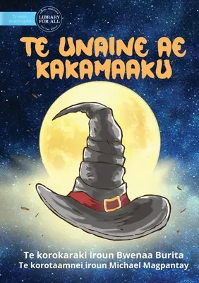 Az ijesztő öreg hölgy - Te unaine ae kakamaaku (Te Kiribati) - The Scary Old Lady - Te unaine ae kakamaaku (Te Kiribati)