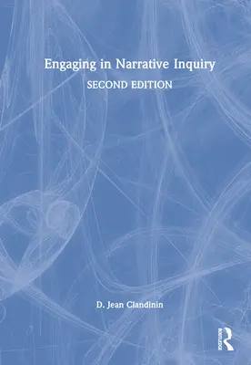 Engaging in Narrative Inquiry