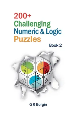 200+ kihívást jelentő numerikus és logikai rejtvények - 200+ Challenging Numeric & Logic Puzzles