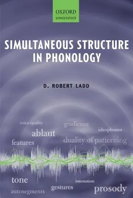 Szimultán szerkezet a fonológiában - Simultaneous Structure in Phonology