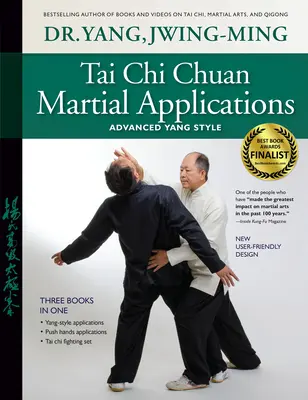 Tai Chi Chuan harci alkalmazások: Yang stílus: Haladó Yang stílus - Tai Chi Chuan Martial Applications: Advanced Yang Style