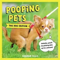 Kakiló háziállatok: A kutyás kiadás - vicces pillanatok a kutyákról, amint éppen kakilnak - Pooping Pets: The Dog Edition - Hilarious Snaps of Doggos Taking a Dump