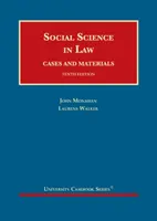 Társadalomtudomány a jogban - Esetek és anyagok - Social Science in Law - Cases and Materials