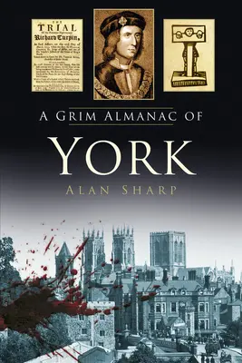 A York-i komor almanach - A Grim Almanac of York