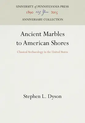 Ősi márványok az amerikai partokhoz - Ancient Marbles to American Shores