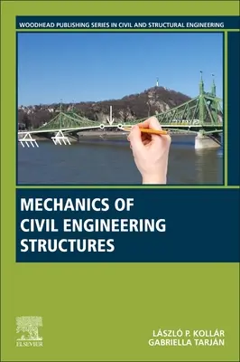Az építőmérnöki szerkezetek mechanikája - Mechanics of Civil Engineering Structures