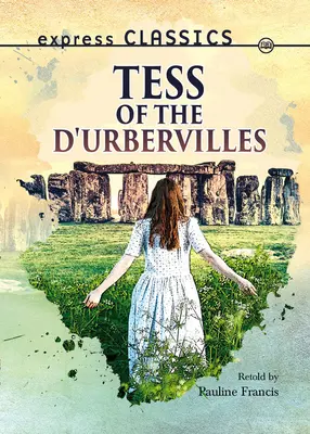 Tess of the d'Urberville-ök - Tess of the d'Urbervilles