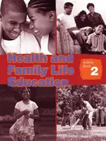 Egészségügyi és családi életre nevelő tevékenységkönyv 2 - Health and Family Life Education Activity Book 2