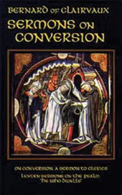 Prédikációk a megtérésről: 25. kötet - Sermons on Conversion: Volume 25