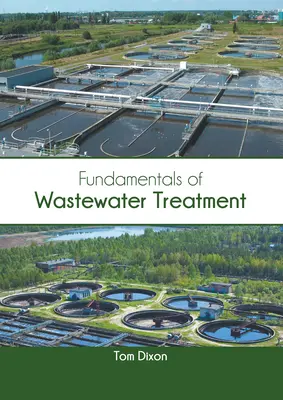 A szennyvízkezelés alapjai - Fundamentals of Wastewater Treatment