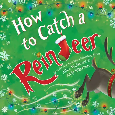 Hogyan fogjunk el egy rénszarvast - How to Catch a Reindeer