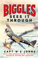 Biggles átlát rajta - Biggles Sees It Through