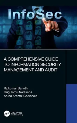 Átfogó útmutató az információbiztonság irányításához és ellenőrzéséhez - A Comprehensive Guide to Information Security Management and Audit