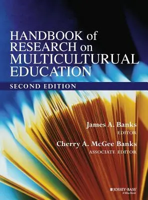 A multikulturális oktatással kapcsolatos kutatások kézikönyve - Handbook of Research on Multicultural Education