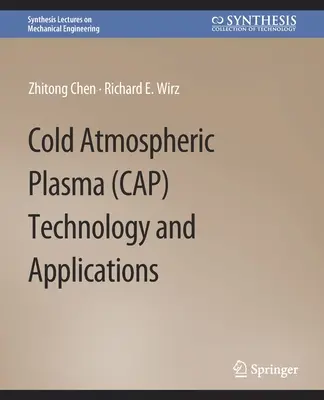 Hideg légköri plazma (CAP) technológia és alkalmazások - Cold Atmospheric Plasma (CAP) Technology and Applications