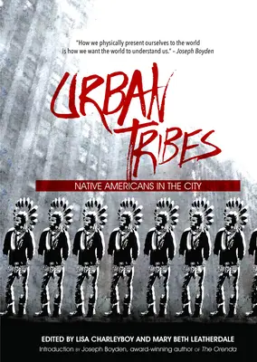 Városi törzsek: Amerikai őslakosok a városban - Urban Tribes: Native Americans in the City