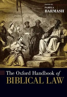 A bibliai jog Oxfordi kézikönyve - Oxford Handbook of Biblical Law