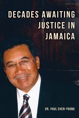 Évtizedek várakozása az igazságszolgáltatásra Jamaikában - Decades Awaiting Justice in Jamaica