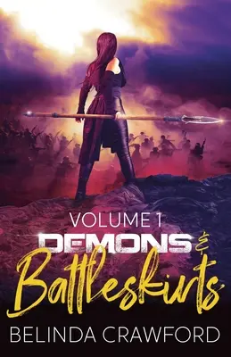 Démonok és harci szoknyák 1. kötet - Demons & Battleskirts Volume 1