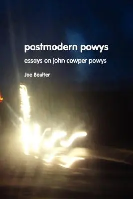 Posztmodern Powys: Új esszék John Cowper Powysról - Postmodern Powys: New Essays on John Cowper Powys