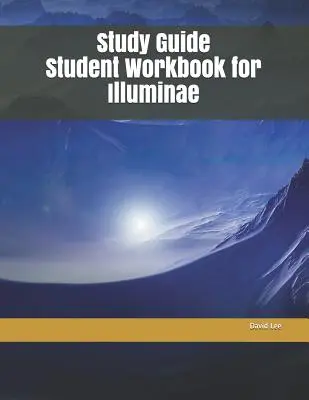 Tanulmányi útmutató Diák munkafüzet az Illuminae-hez - Study Guide Student Workbook for Illuminae