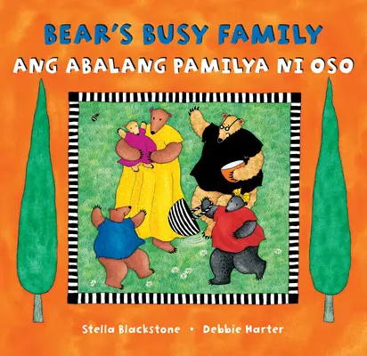 Bear's Busy Family (Kétnyelvű tagalog és angol) - Bear's Busy Family (Bilingual Tagalog & English)