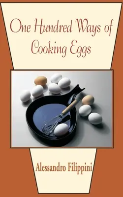 A tojásfőzés száz módja - One Hundred Ways of Cooking Eggs