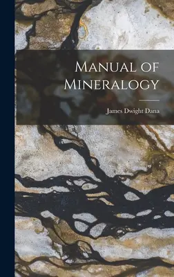 Az ásványtan kézikönyve - Manual of Mineralogy