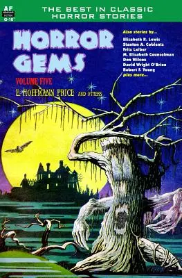 Horror Gems, ötödik kötet, E. Hoffmann Price és mások - Horror Gems, Volume Five, E. Hoffmann Price and others