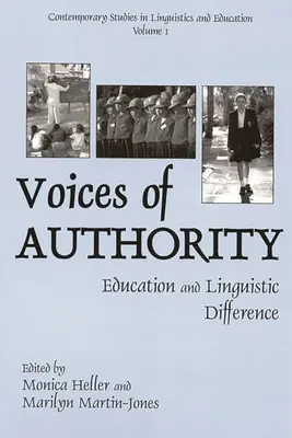 A tekintély hangjai: Oktatás és nyelvi különbségek - Voices of Authority: Education and Linguistic Difference