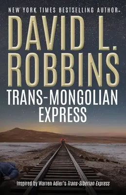 Transzmongóliai expressz - Trans-Mongolian Express