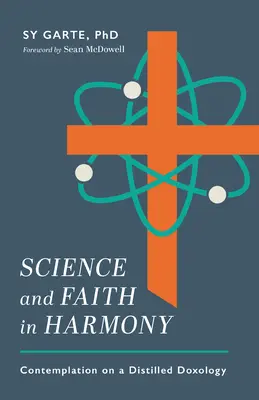 Tudomány és hit harmóniában: Elmélkedések egy desztillált doxológiáról - Science and Faith in Harmony: Contemplations on a Distilled Doxology