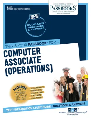 Számítástechnikai munkatárs (üzemeltetés) (C-2471): Passbooks Study Guide 2471. kötet - Computer Associate (Operations) (C-2471): Passbooks Study Guide Volume 2471