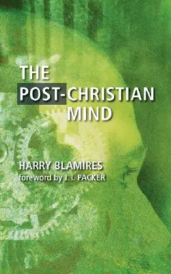 A kereszténység utáni elme - The Post-Christian Mind