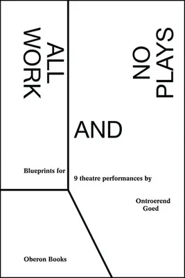 Csupa munka és semmi játék: Blueprints for Performance - All Work and No Plays: Blueprints for Performance