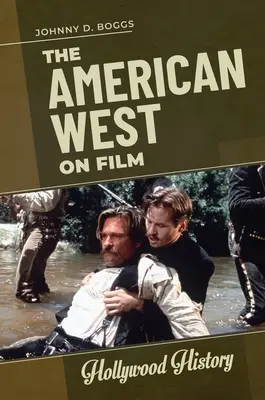 Az amerikai nyugat a filmen - The American West on Film