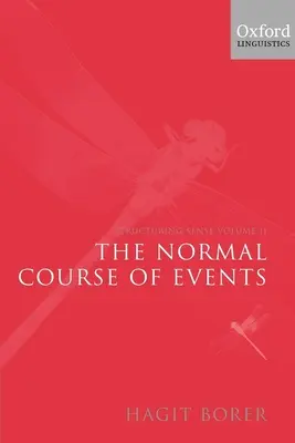 Az értelem strukturálása: kötet: Az események normális menete - Structuring Sense: Volume II: The Normal Course of Events