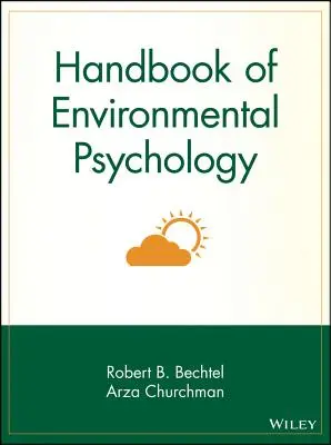 A környezetpszichológia kézikönyve - Handbook of Environmental Psychology