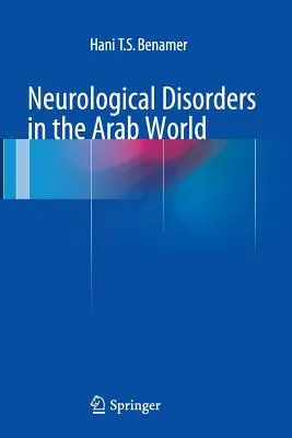 Neurológiai rendellenességek az arab világban - Neurological Disorders in the Arab World