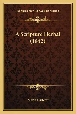 A Scripture Herbal (1842)