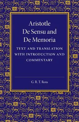 de Sensu és de Memoria: Szöveg és fordítás bevezetéssel és kommentárral - de Sensu and de Memoria: Text and Translation with Introduction and Commentary