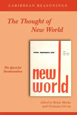 Karibi okfejtések: Az Újvilág gondolkodása - Caribbean Reasonings: The Thought of New World