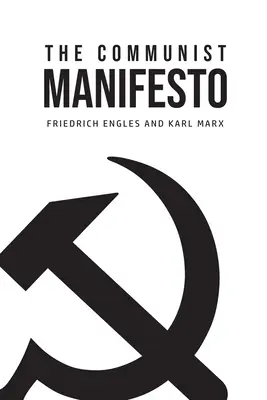 A kommunista kiáltvány - The Communist Manifesto