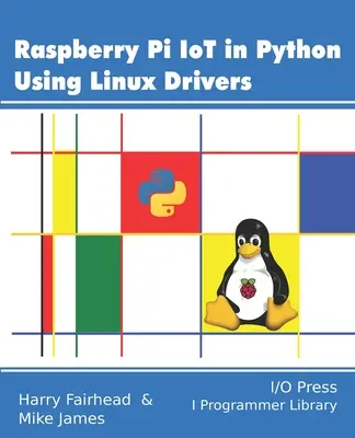 Málna Pi IoT Pythonban Linux meghajtók használatával - Raspberry Pi IoT In Python Using Linux Drivers