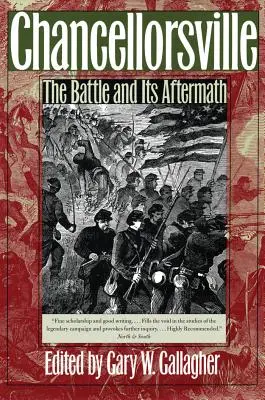 Chancellorsville: A csata és következményei - Chancellorsville: The Battle and Its Aftermath